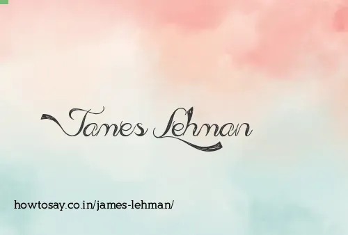 James Lehman