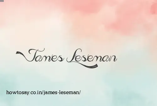 James Leseman