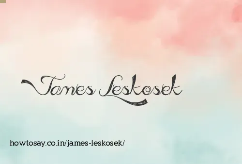 James Leskosek