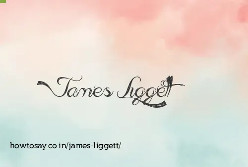 James Liggett