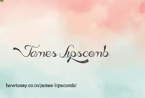 James Lipscomb