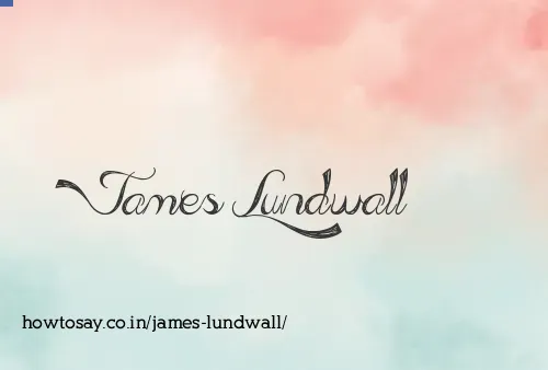 James Lundwall