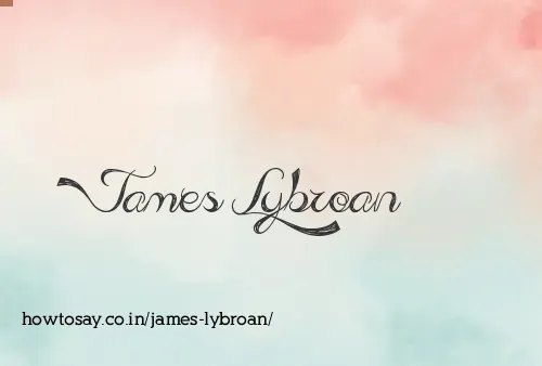 James Lybroan