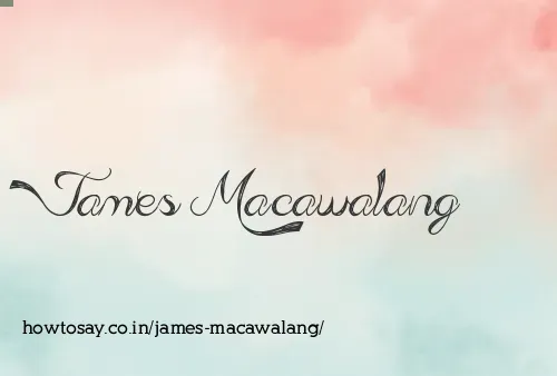 James Macawalang