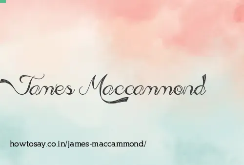 James Maccammond