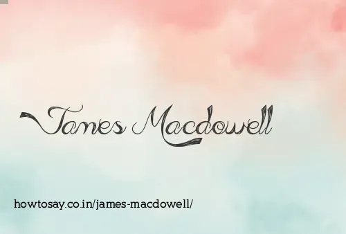 James Macdowell