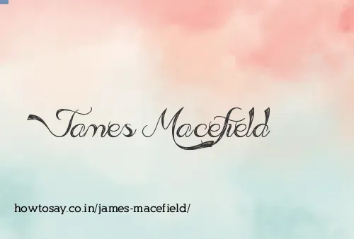 James Macefield