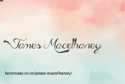 James Macelhaney