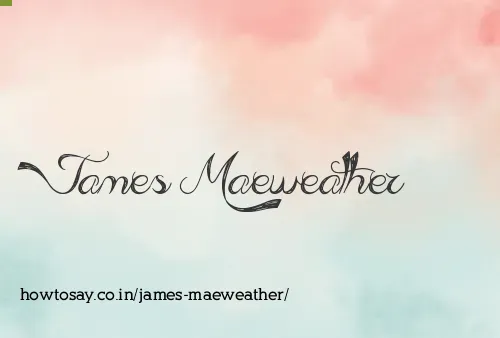 James Maeweather