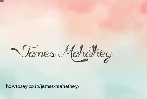 James Mahathey