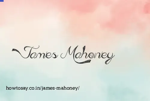 James Mahoney