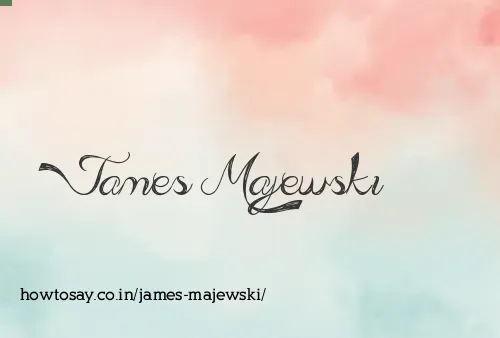 James Majewski
