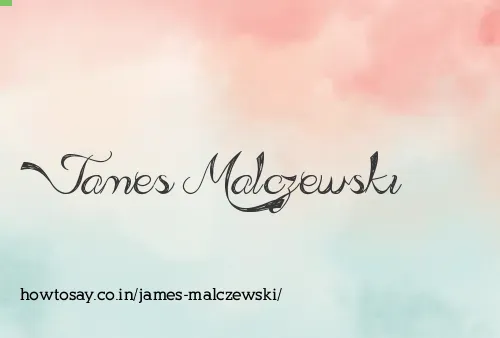 James Malczewski