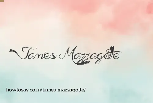 James Mazzagotte