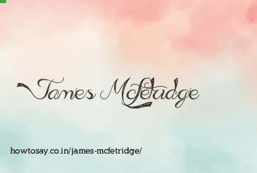 James Mcfetridge