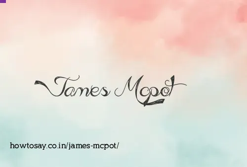 James Mcpot
