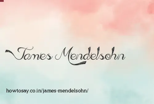 James Mendelsohn