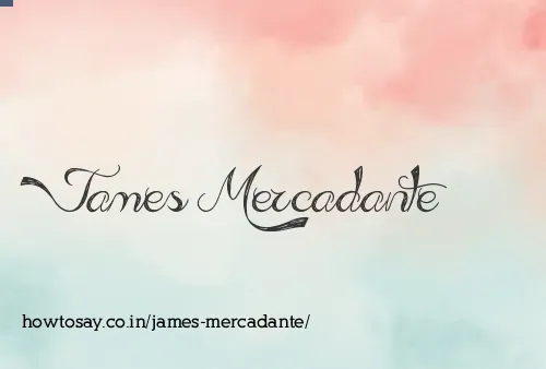 James Mercadante