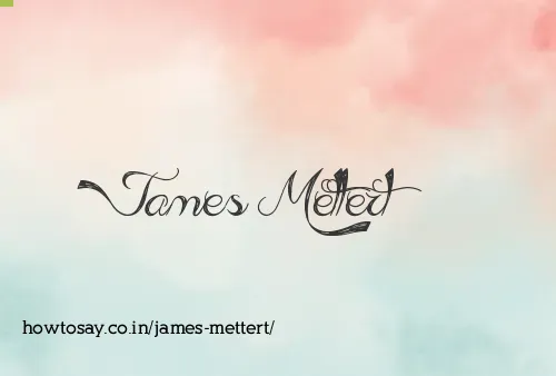James Mettert