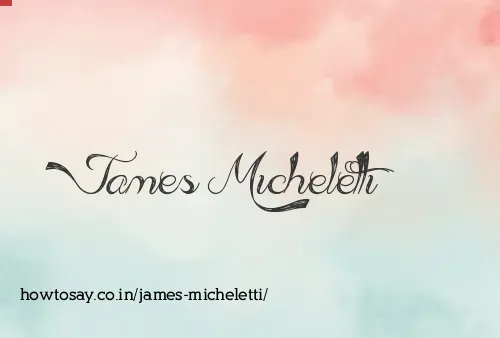 James Micheletti