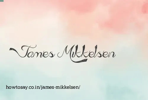 James Mikkelsen