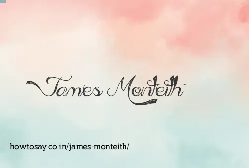 James Monteith