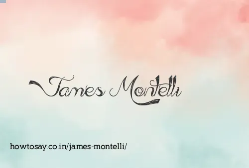 James Montelli