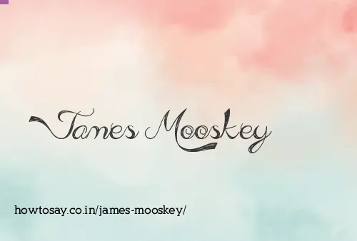 James Mooskey