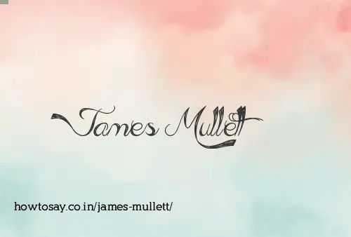 James Mullett