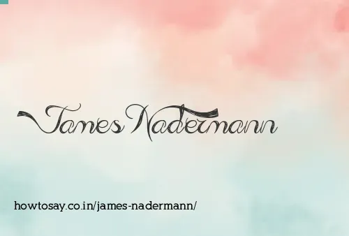 James Nadermann
