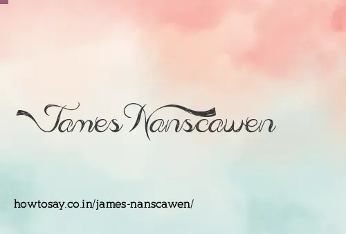 James Nanscawen