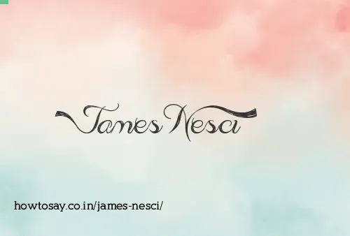 James Nesci