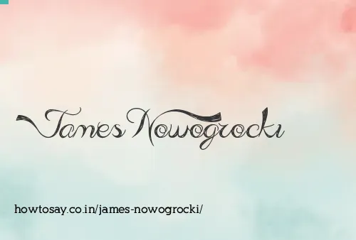 James Nowogrocki