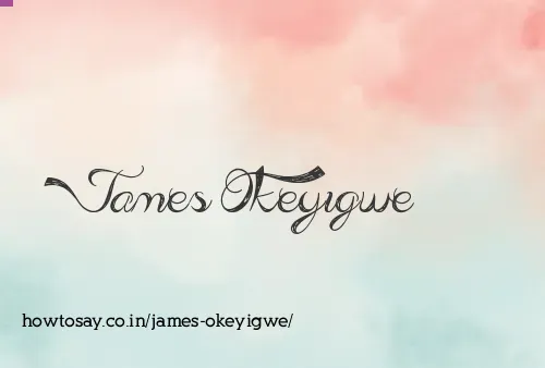 James Okeyigwe