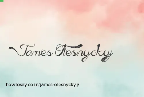 James Olesnyckyj