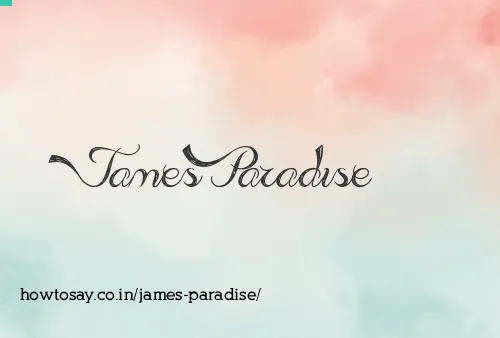 James Paradise
