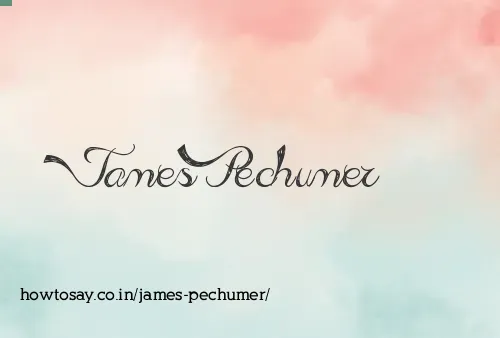 James Pechumer
