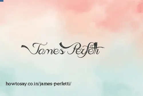 James Perfetti