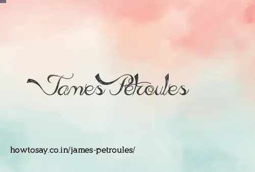 James Petroules