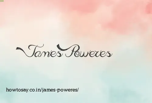 James Poweres