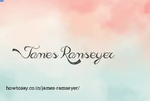 James Ramseyer