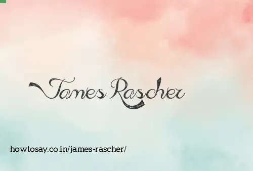 James Rascher