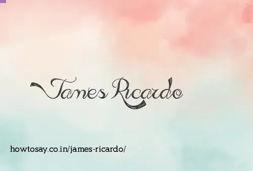 James Ricardo