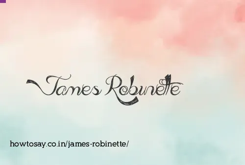 James Robinette