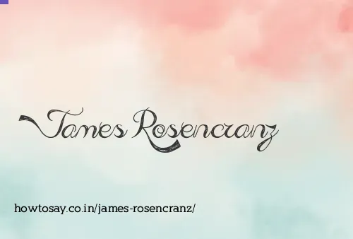 James Rosencranz