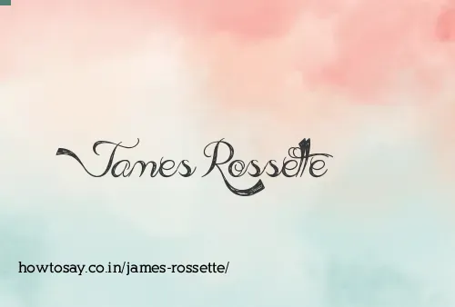 James Rossette