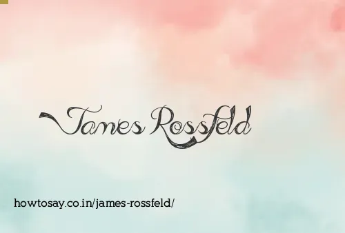 James Rossfeld