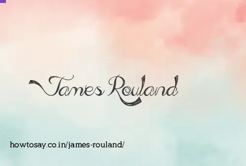 James Rouland
