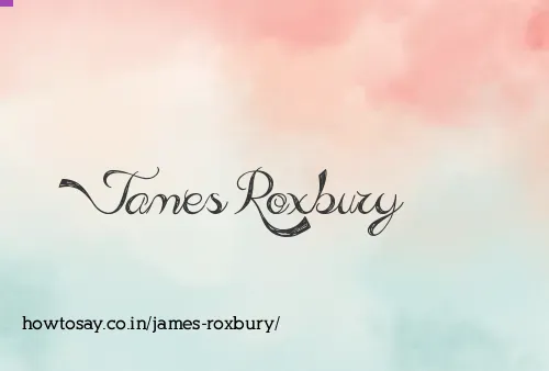 James Roxbury