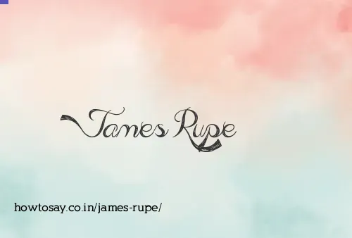 James Rupe